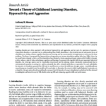 Toward a theory of childhood learning disorders, hyperactivity, and aggression