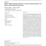 Banks, digital banking initiatives and the financial safety net: theory and analytical framework