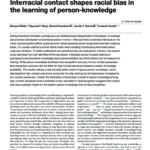 Interracial contact shapes racial bias in the learning of person-knowledge