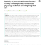 Feasibility of peer-assisted interprofessional learning between pharmacy and exercise physiology students in providing integrated care