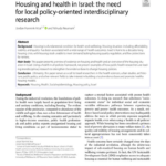Housing and health in Israel: the need for local policy-oriented interdisciplinary research