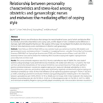 Relationship between personality characteristics and stress-load among obstetrics and gynaecologic nurses and midwives: the mediating effect of coping style