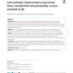 Links between medical interns' perceived stress, workaholism and personality: a cross-sectional study